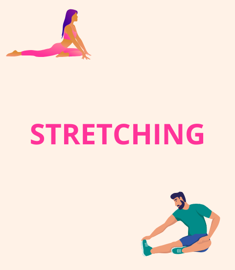 Stretching